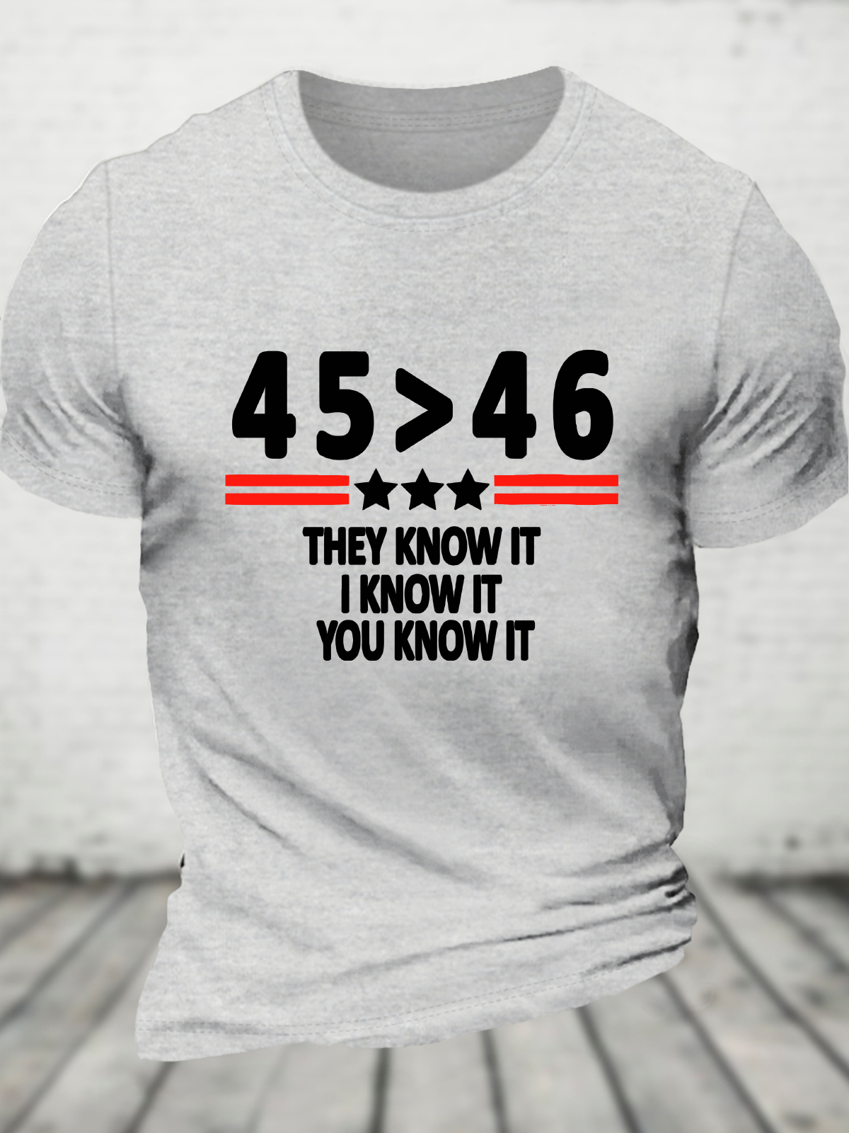 45 46 They Know It I Know It You Know It Cotton T-Shirt