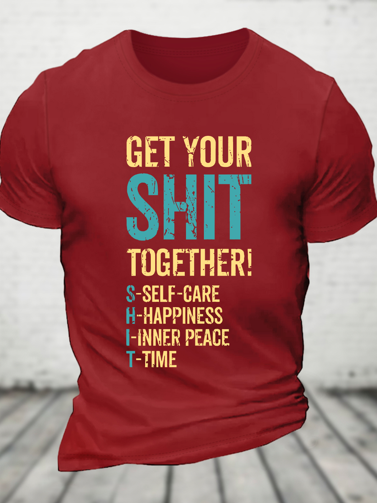 Get Your Shit Together Cotton T-Shirt