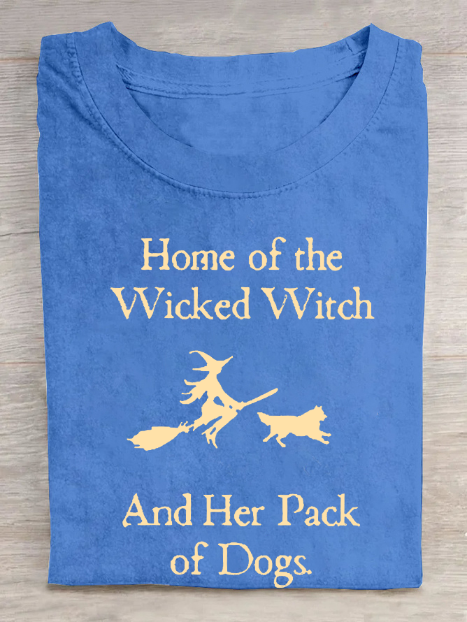 Home Of The Wicked Witch And Her Pack Of Dogs Print Cotton T-shirt