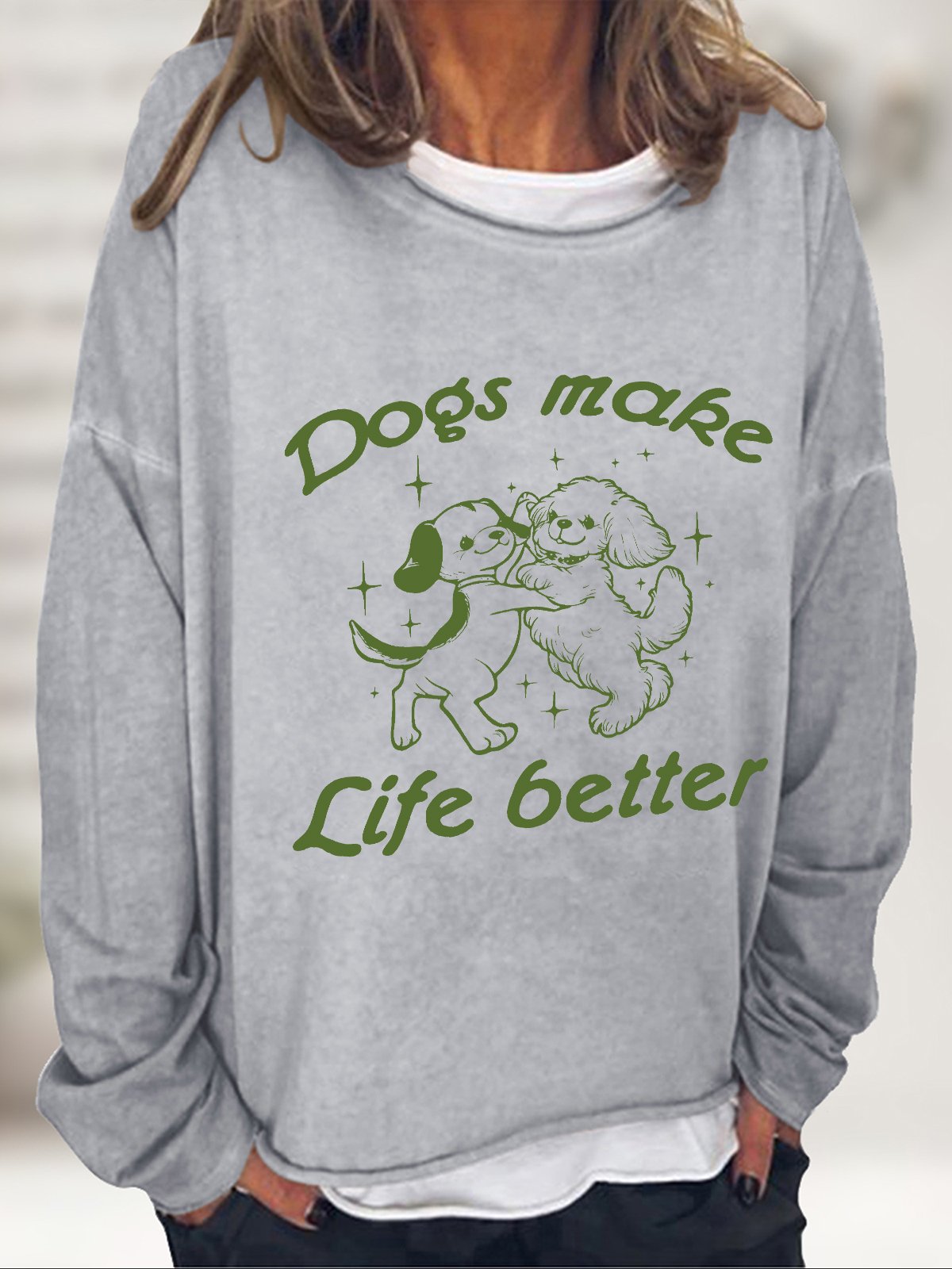 Dogs Make My Life Better Cute Dancing Dogs Vintage Graphic Casual Sweatshirt