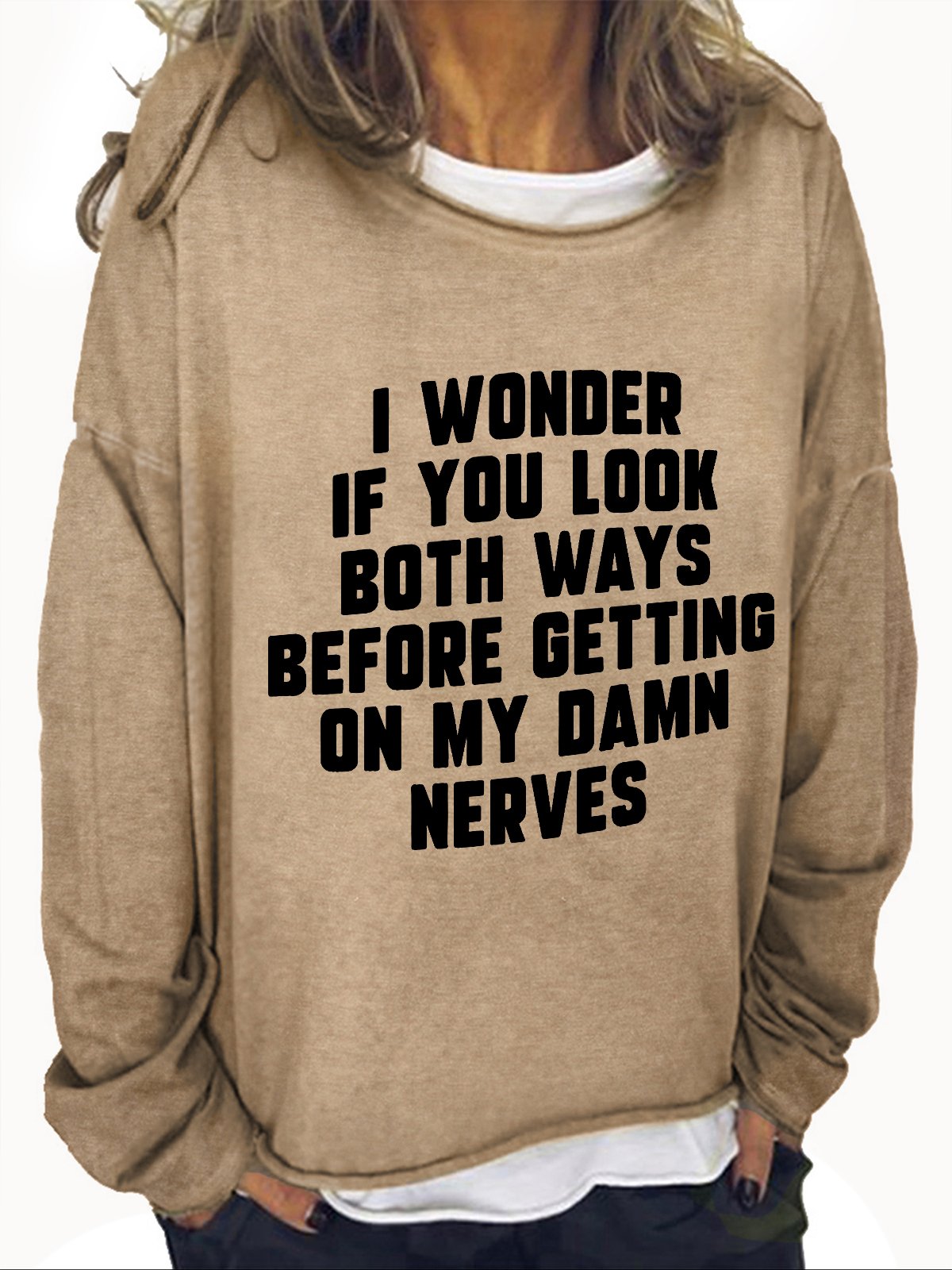 Do You Look Both Ways Casual Sweatshirt