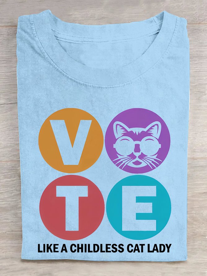 Vote Like A Childless Cat Lady  Cotton T-shirt