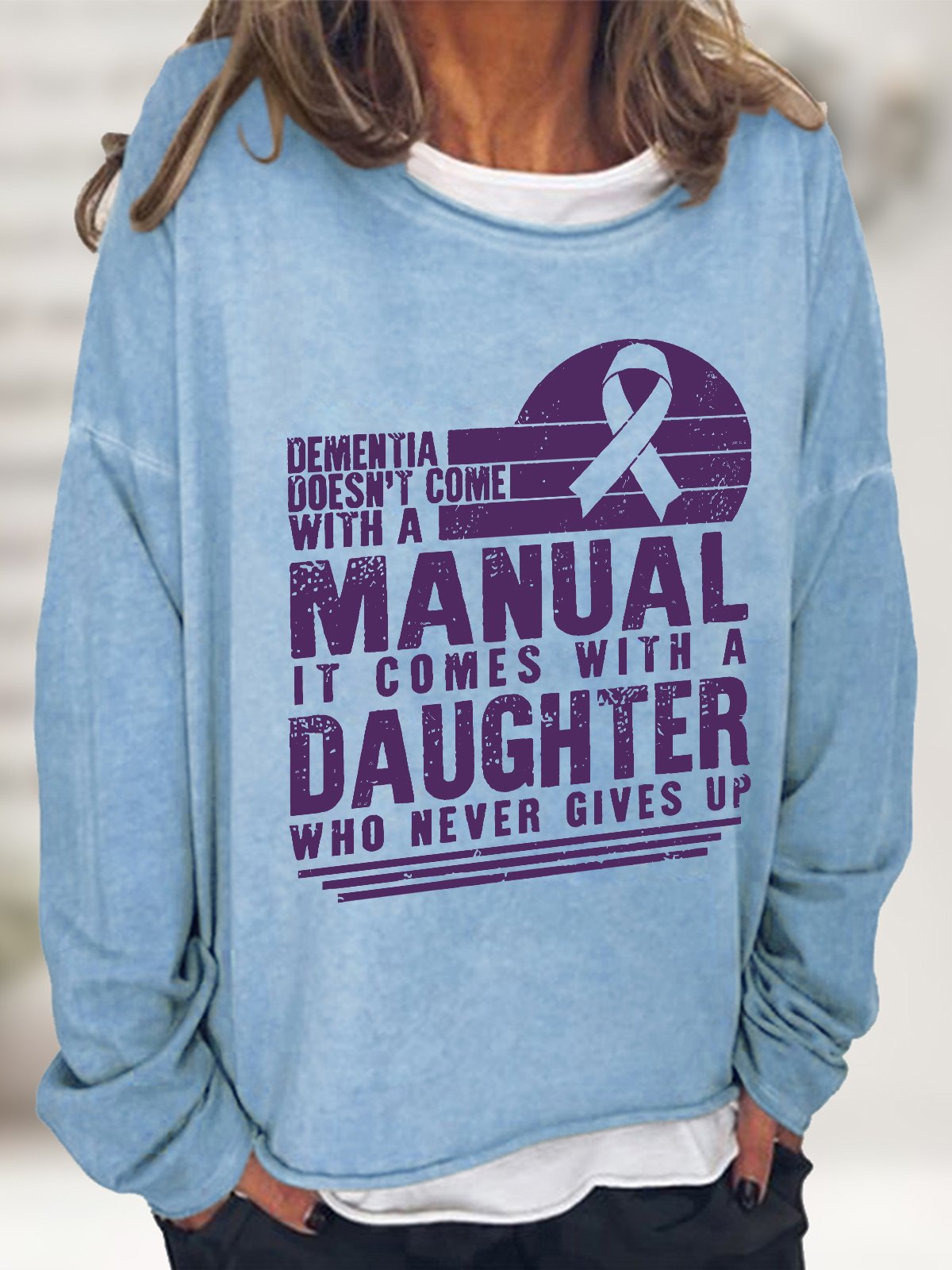 Women's Dementia Doesn't Come With A Manual Dementia Warrior Support Alzheimer's Awareness Print Casual Sweatshirt