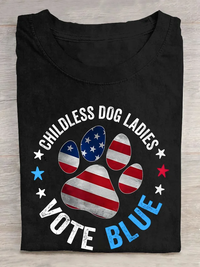 This Childless Dog Lady is Voting Blue Dog Lovers  Cotton T-shirt