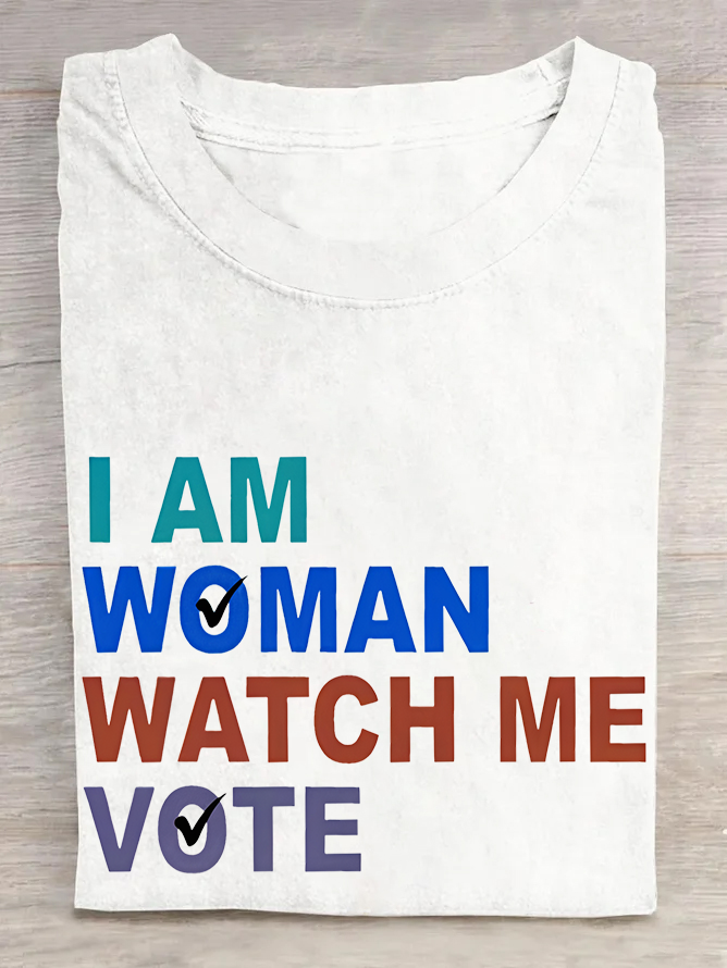 Women's I Am Woman Watch Me Vote Print Cotton T-shirt