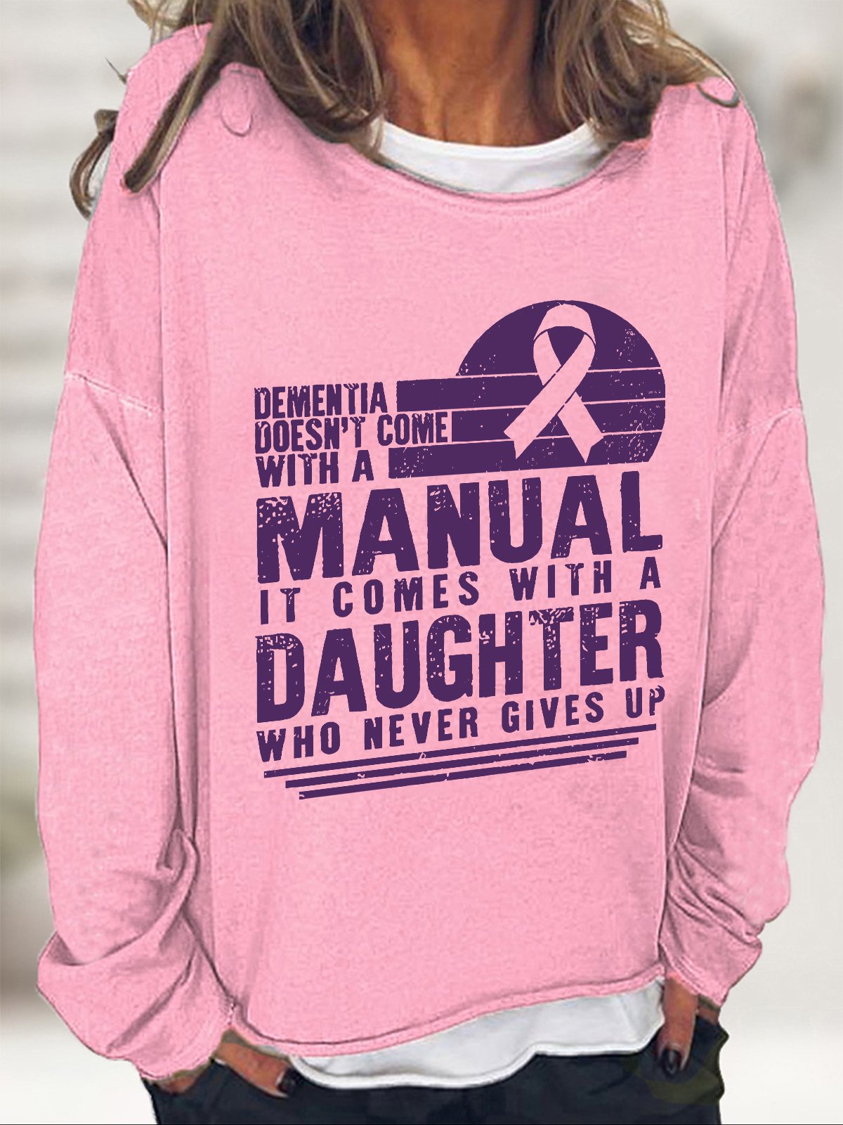 Women's Dementia Doesn't Come With A Manual Dementia Warrior Support Alzheimer's Awareness Print Casual Sweatshirt