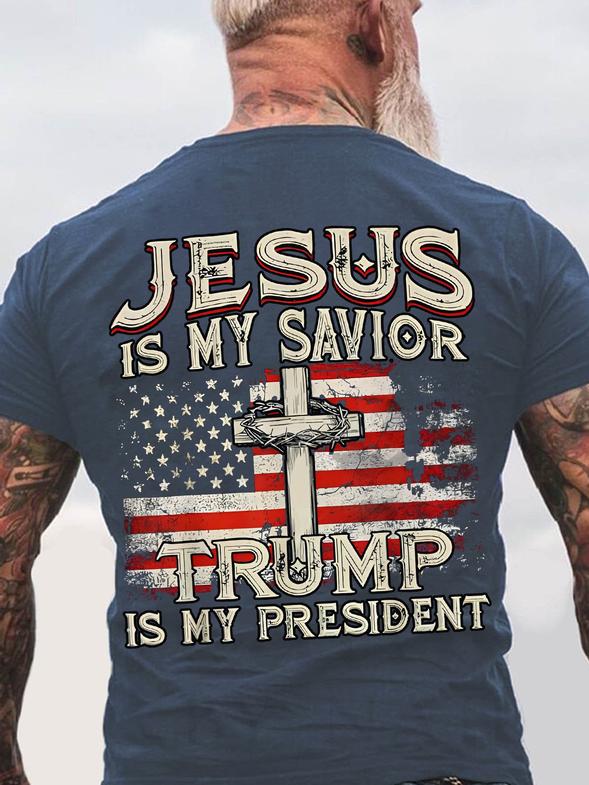 Jesus Is My Savior Trump Is My President American Flag Back Cotton T-shirt