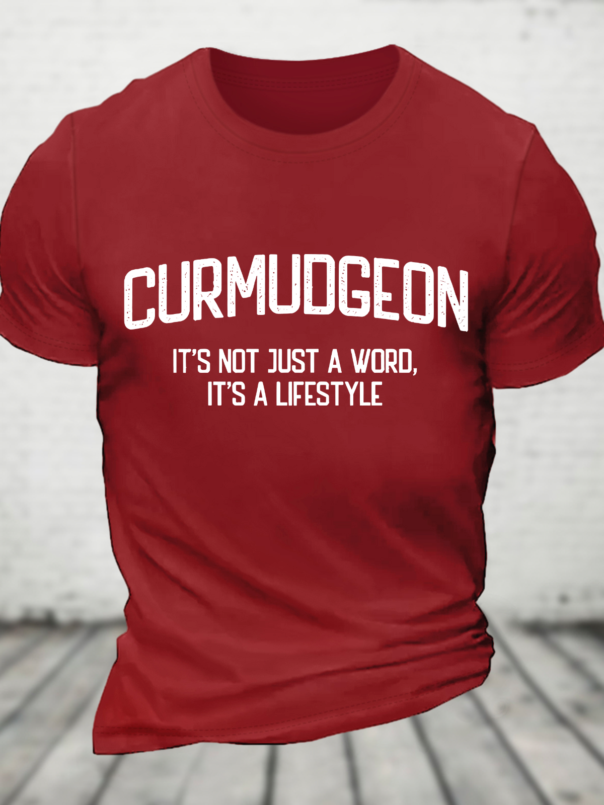 Curmudgeon It's Not Just A Word, It's A Lifestyle Cotton T-Shirt