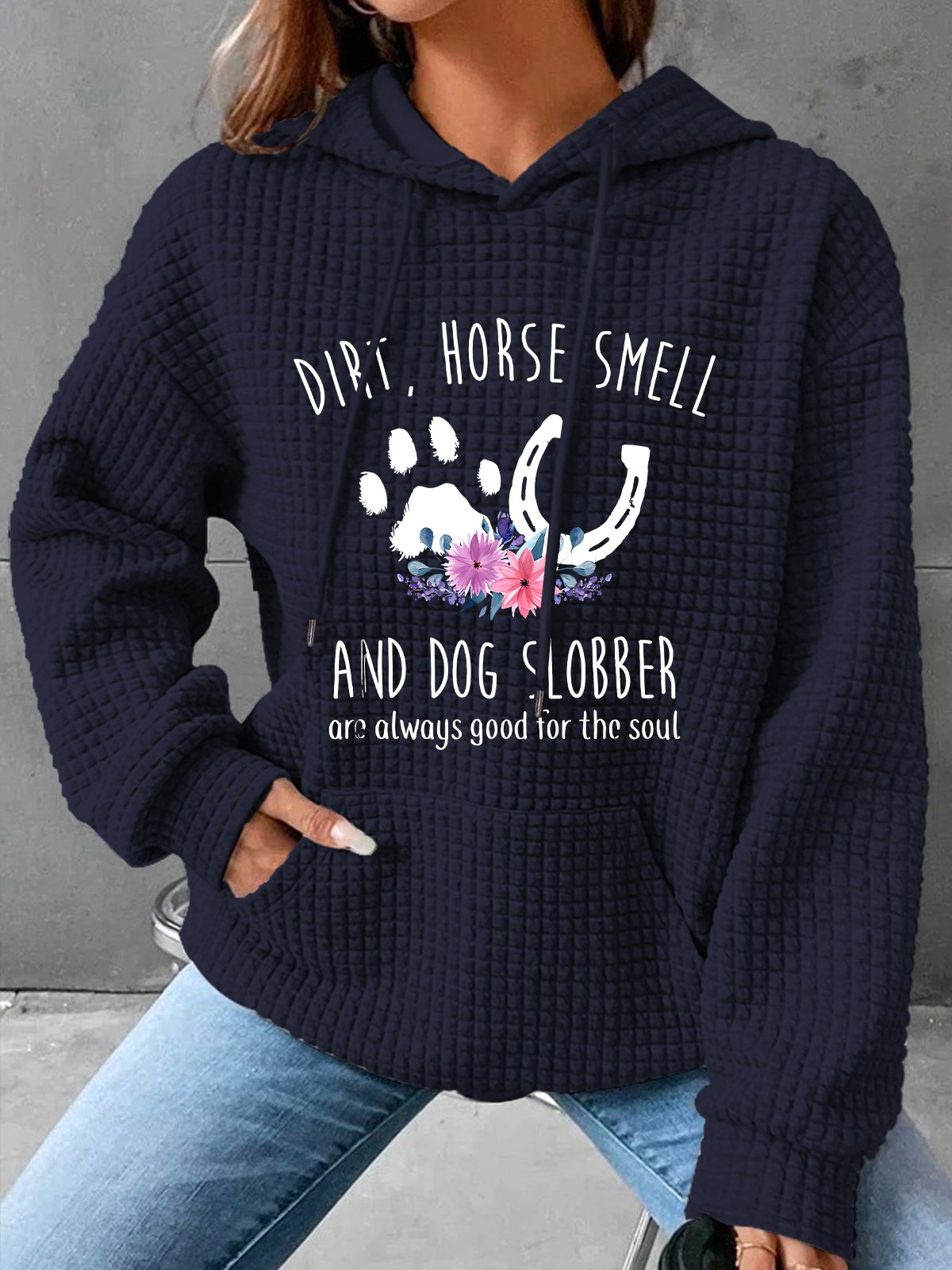 Horse Smell And Dog Slobber Dog Lover Horse Lover Simple Loose Hoodie