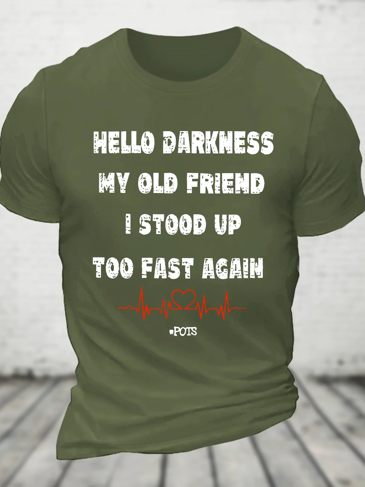 Hello Darkness My Old Friend I Stood Up Too Fast Again Funny Gift Cotton T-Shirtw