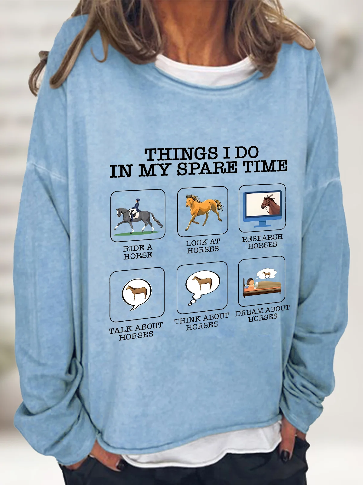 Things I Do In My Spare Time Horse Lover Casual Sweatshirt