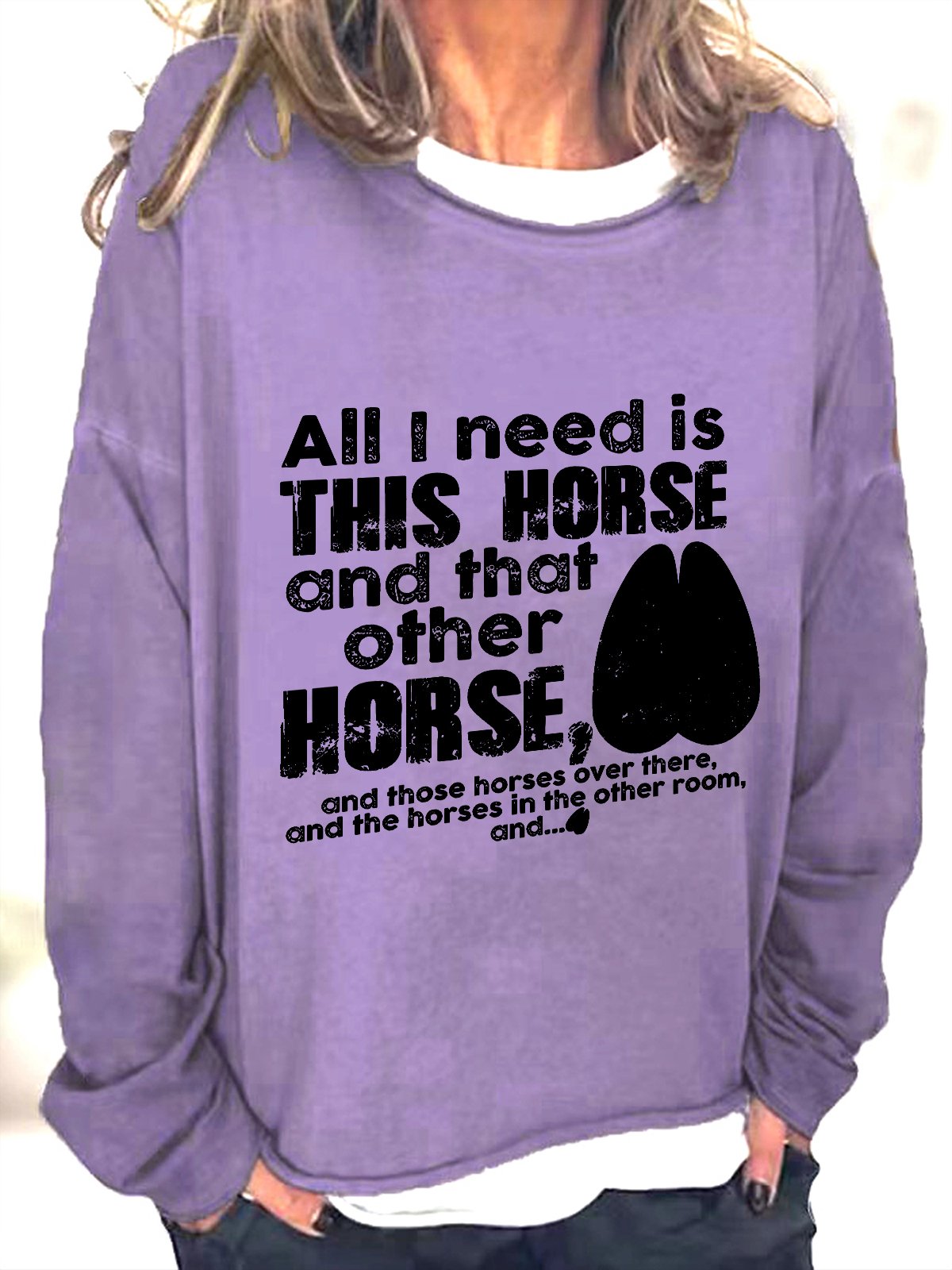 Need Is This Horses Horse Lover Casual Sweatshirt