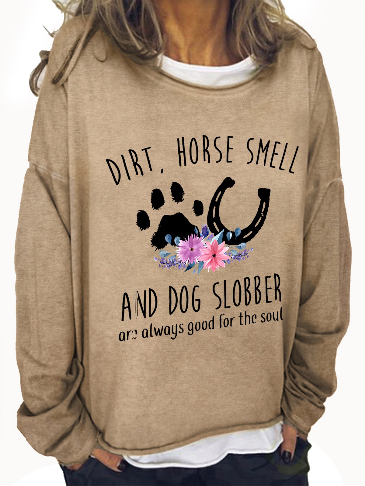 Horse Smell And Dog Slobber Dog Lover Horse Lover Casual Sweatshirt