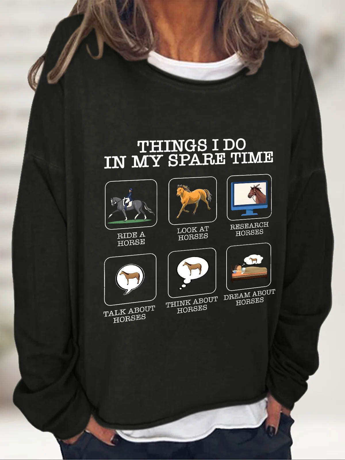 Things I Do In My Spare Time Horse Lover Casual Sweatshirt