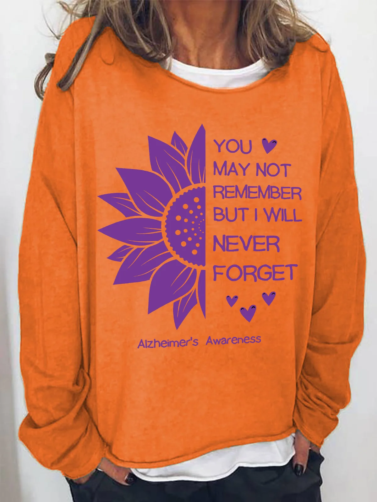 You May Not Remember But I Will Never Forget Alzheimers Awareness Casual Sweatshirt