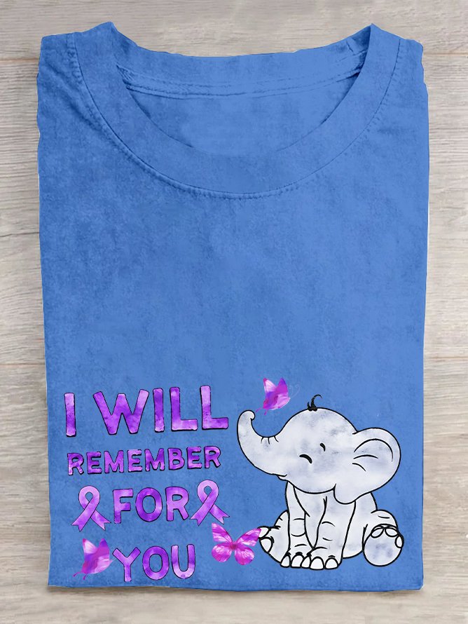 I Will Remember For You Alzheimer's Awareness  Cotton T-shirt