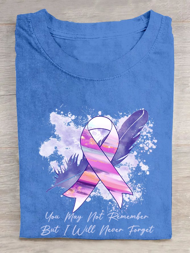 You May Not Remember But I Will Never Forget, Alzheimer Awareness Cotton T-shirt