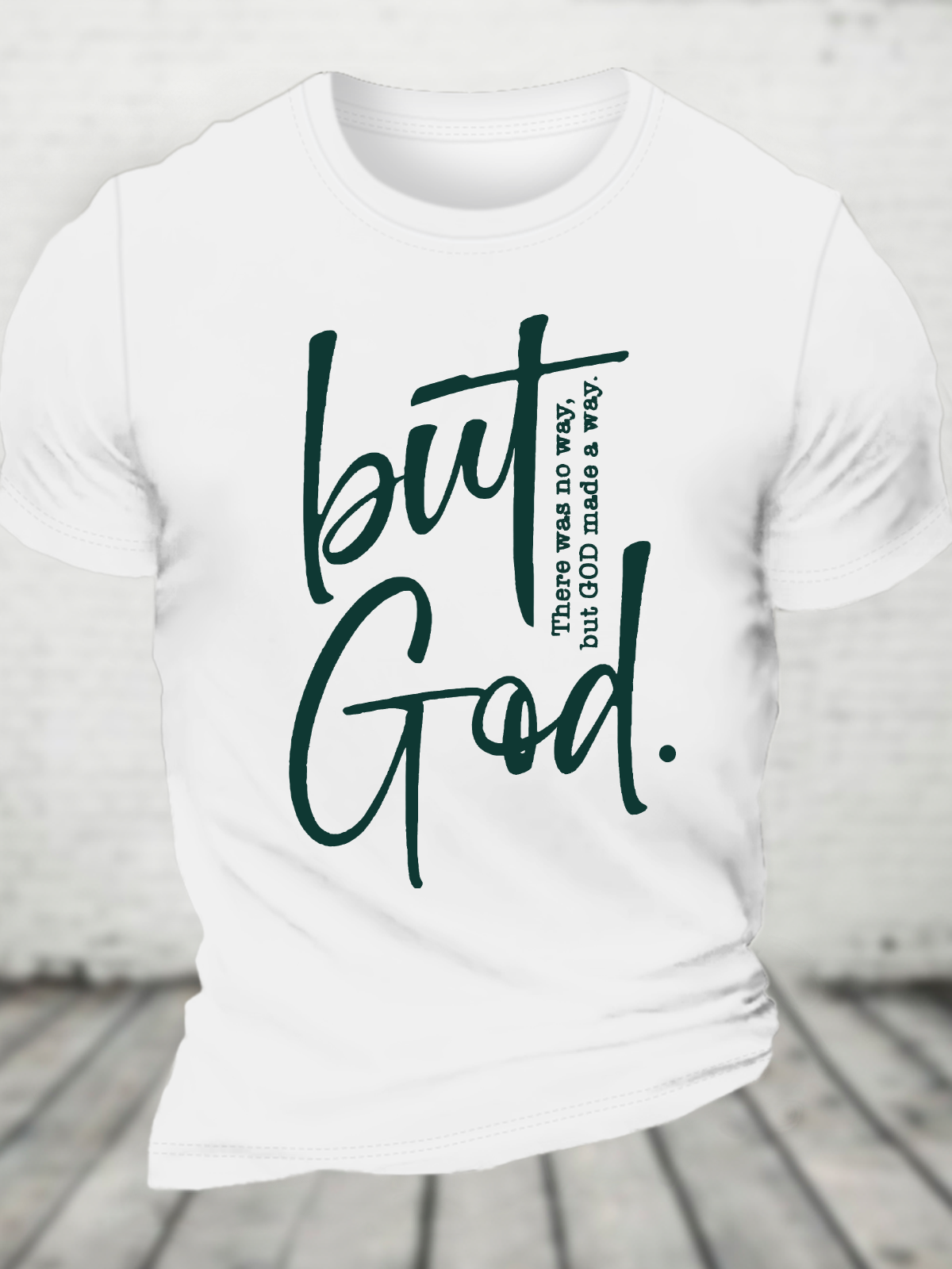 There Is No Way But God Made A Way Christian Cotton T-Shirt