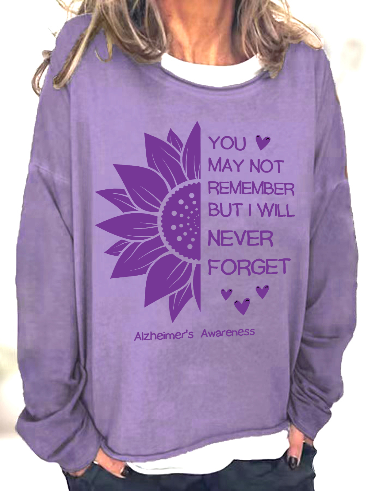 You May Not Remember But I Will Never Forget Alzheimers Awareness Casual Sweatshirt