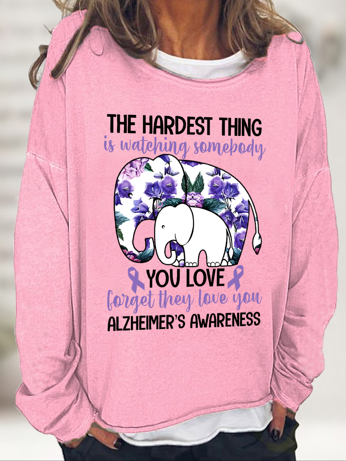 The Hardest Thing Is Watching Somepody Alzheimer's Casual Sweatshirt