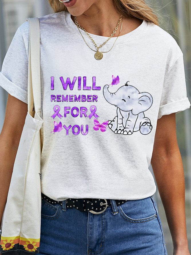 I Will Remember For You Alzheimer's Awareness  Cotton T-shirt