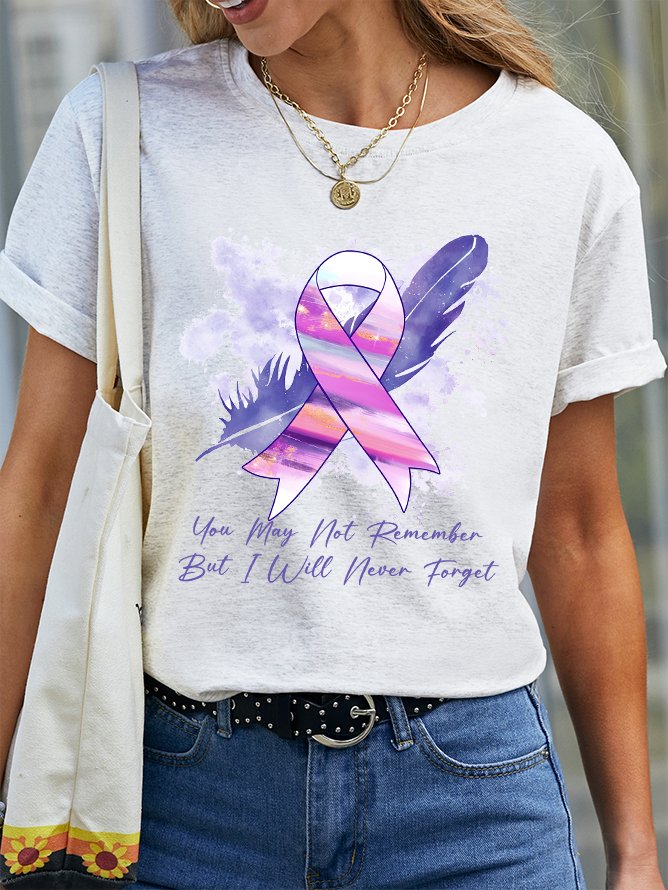 You May Not Remember But I Will Never Forget, Alzheimer Awareness Cotton T-shirt