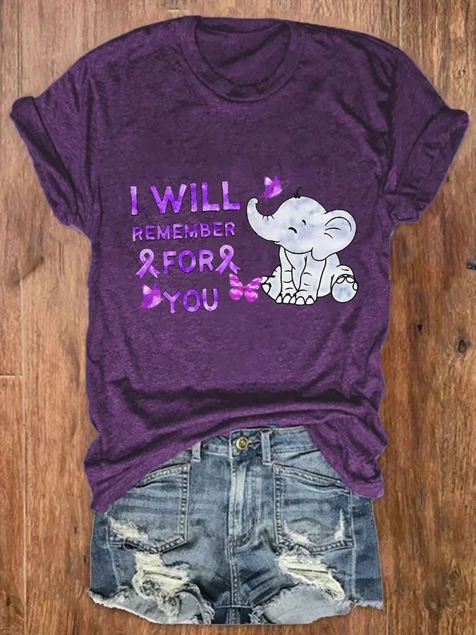 I Will Remember For You Alzheimer's Awareness Crew Neck Casual Text Letters T-Shirt