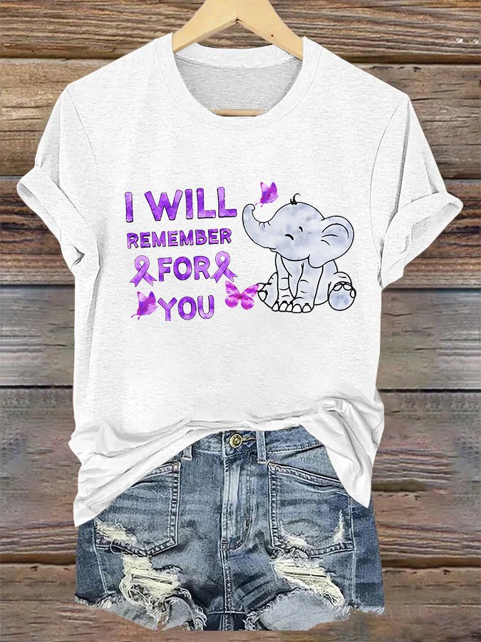 I Will Remember For You Alzheimer's Awareness Crew Neck Casual Text Letters T-Shirt