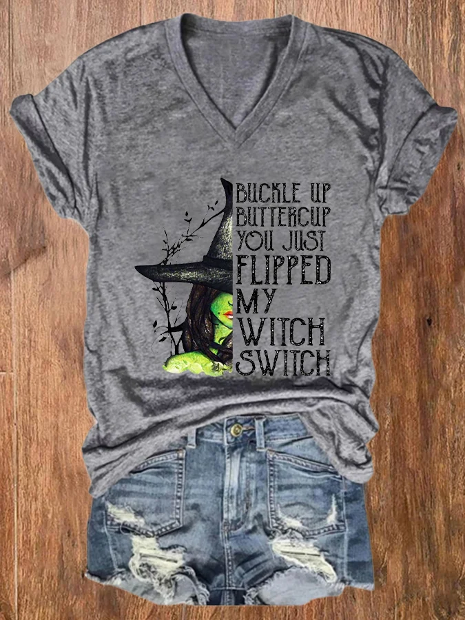 Women's Halloween Buckle Up Buttercup You Just Flipped My Witch Switch Casual T-Shirt