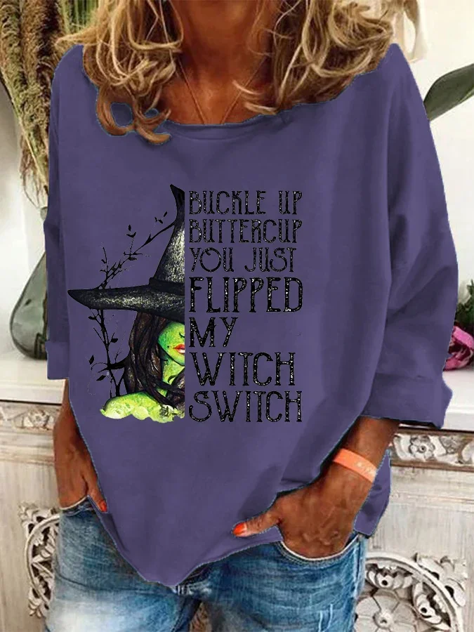 Women's Halloween Buckle Up Buttercup You Just Flipped My Witch Switch Print Casual Sweatshirt