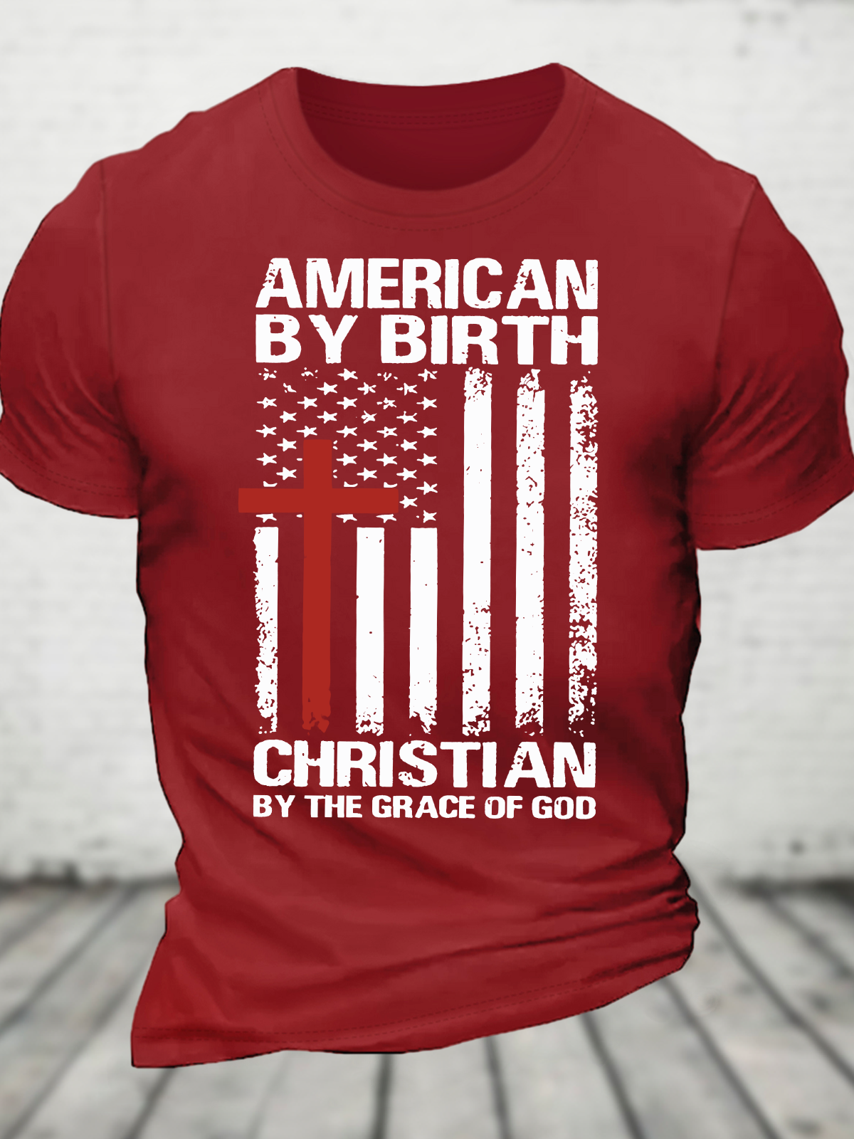 American By Birth Christian By The Grace Of God Independence Day American Flag Cross Cotton T-Shirt