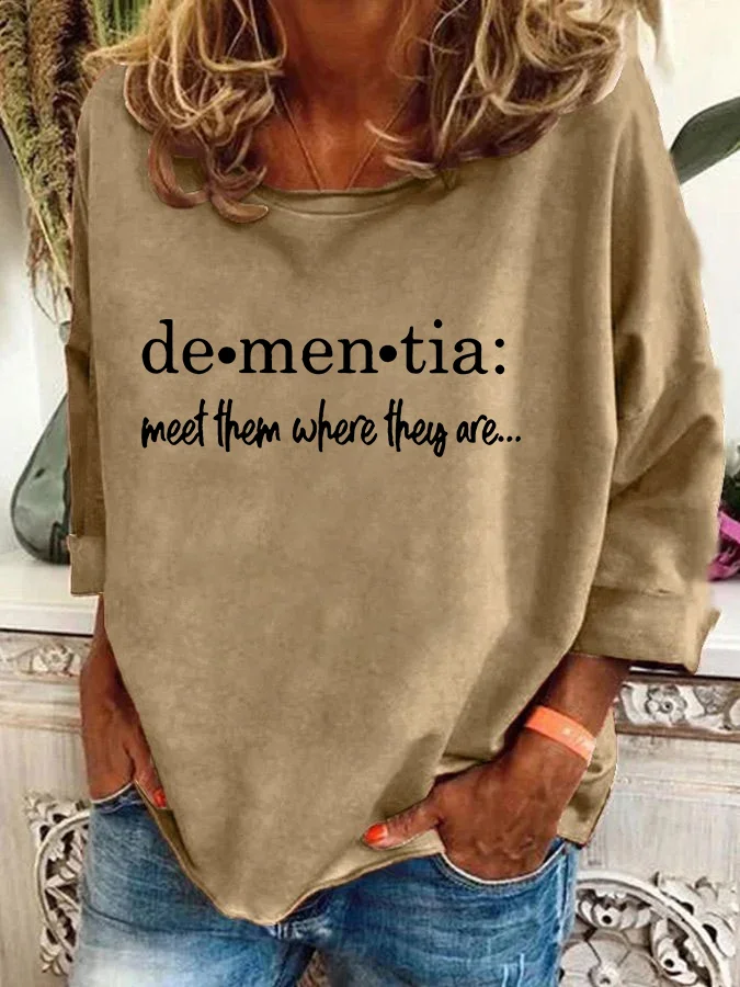 Women's Meet Them Where They Are… Dementia Alzheimer's Disease Awareness Printed Casual Sweatshirt