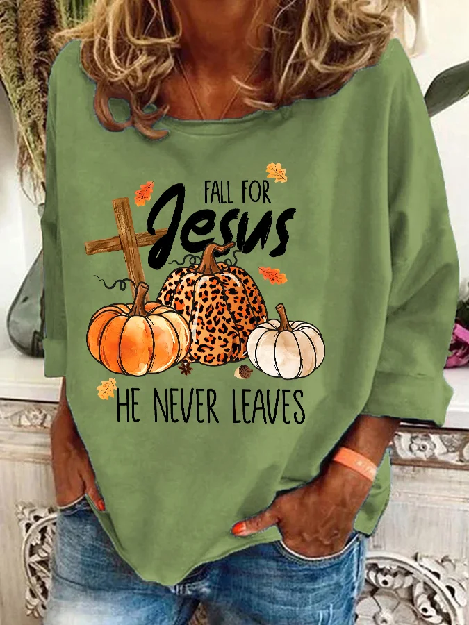 Fall For Jesus He Never Leaves Thanksgiving Casual Sweatshirt