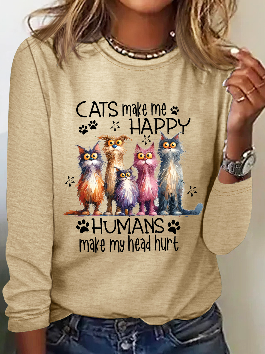 Cats Make Me Happy Humans Make My Head Hurt Casual Long Sleeve Shirt