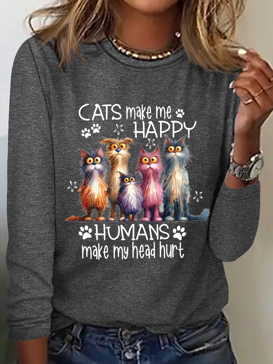 Cats Make Me Happy Humans Make My Head Hurt Casual Long Sleeve Shirt