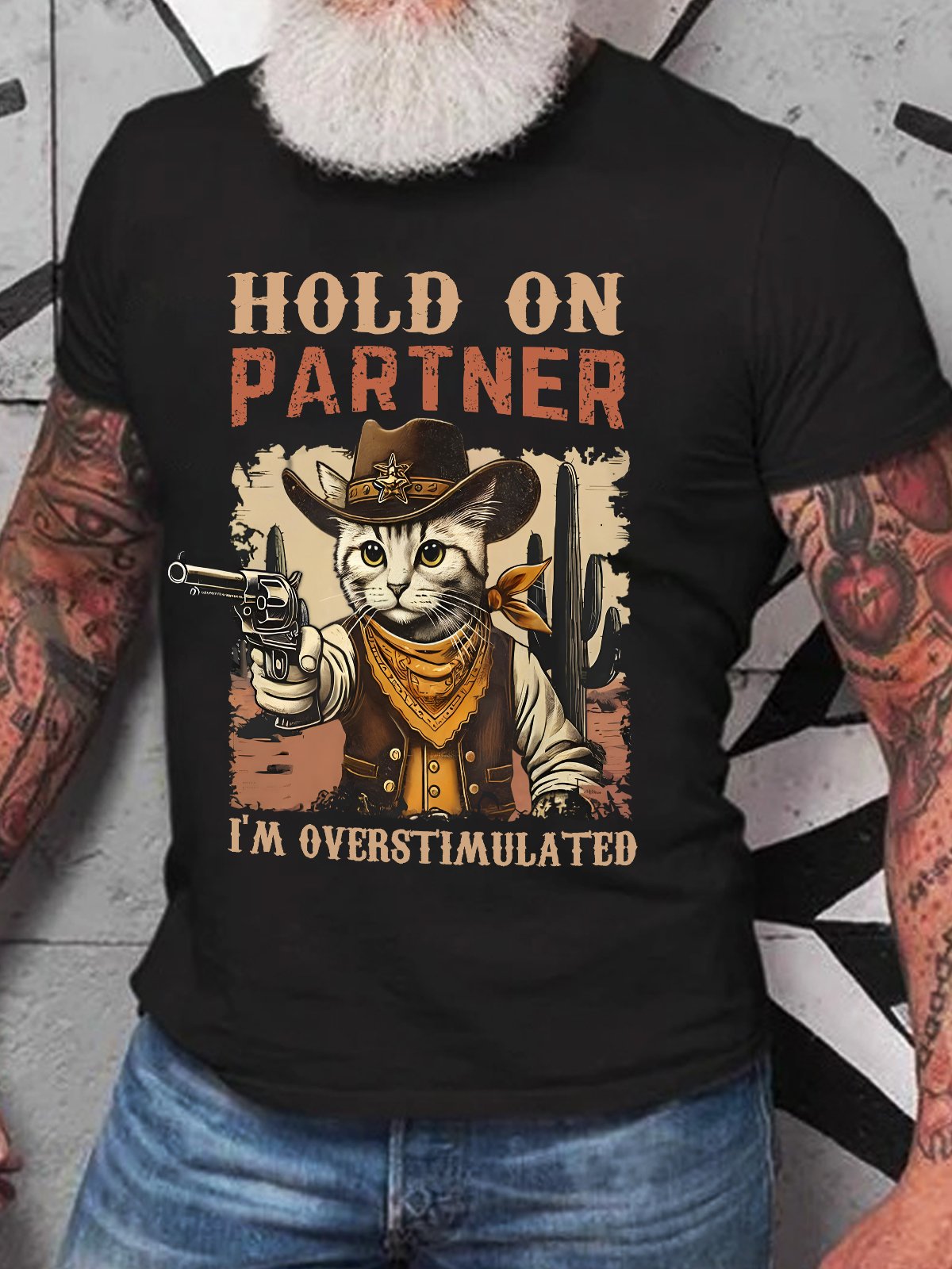 Hold On Partner I'm Overstimulated Western Cat Cowboy Cotton T-shirt