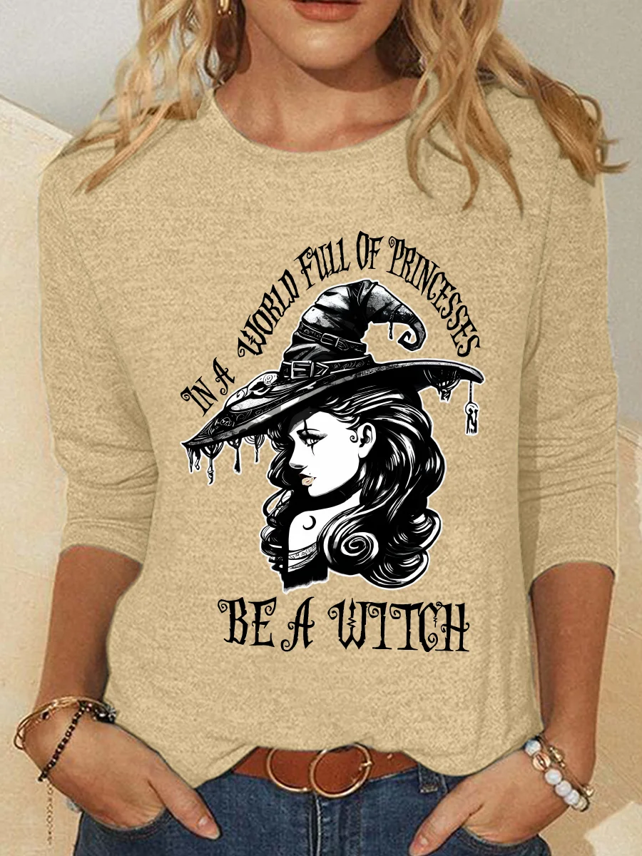 Be A Witch Witch Hat Halloween Casual Long Sleeve Shirt