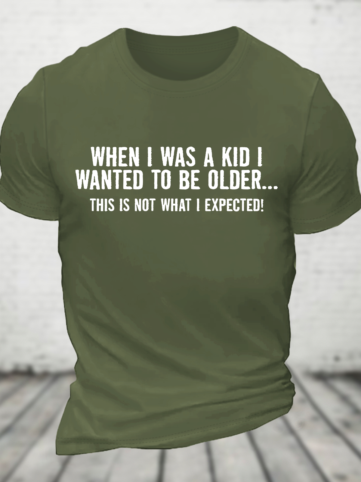 When I Was A Kid This Is Not What I Expected Cotton T-Shirt