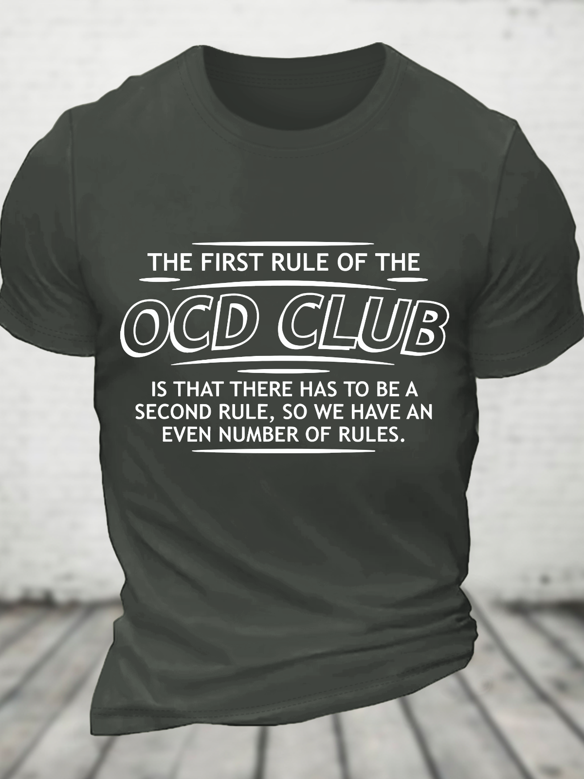 First Rule Of The Ocd Club Is There Has To Be A Second Rule Cotton T-Shirt