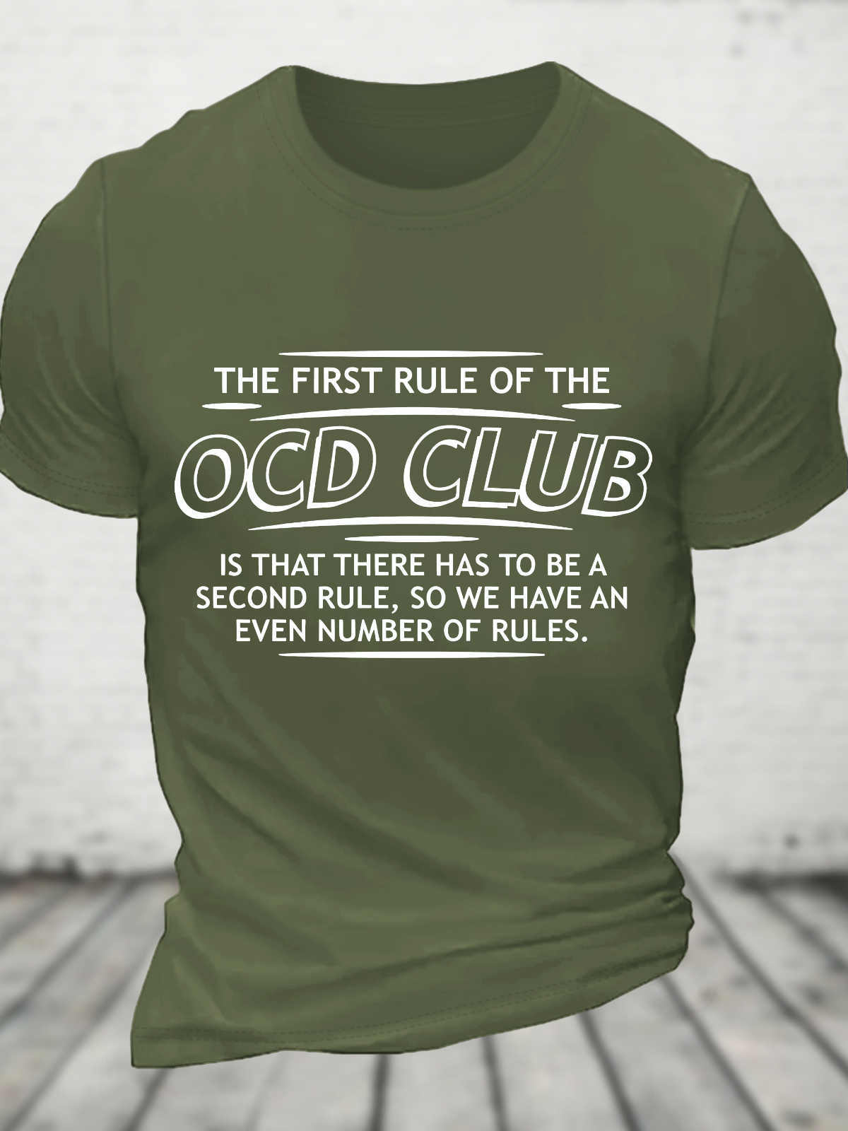 First Rule Of The Ocd Club Is There Has To Be A Second Rule Cotton T-Shirt