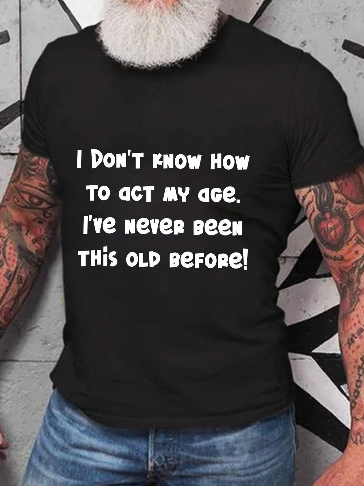 I Don't Know How To Act My Age Cotton T-Shirt