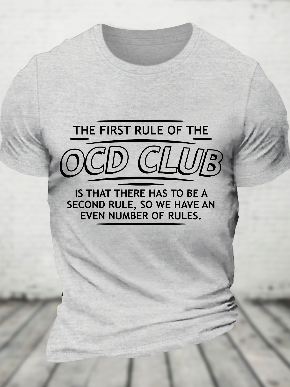 First Rule Of The Ocd Club Is There Has To Be A Second Rule Cotton T-Shirt