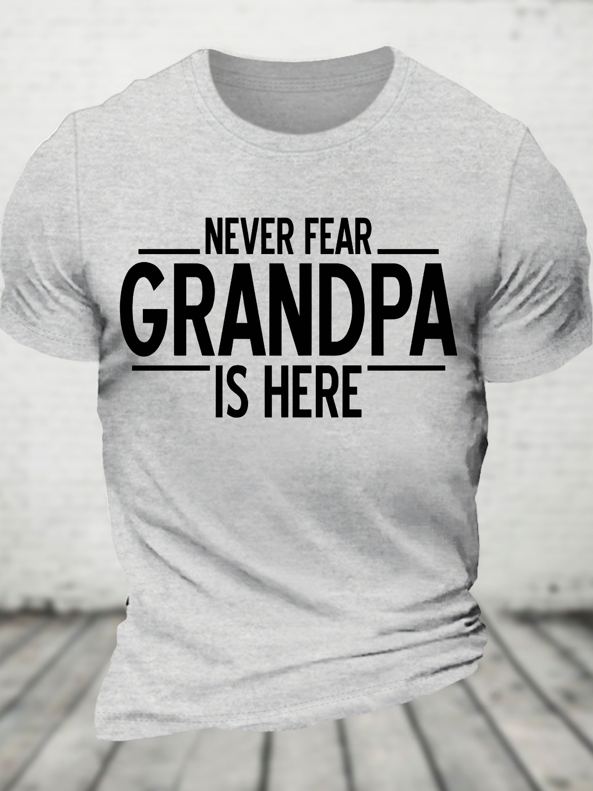 Never Fear Grandpa Is Here Cotton T-Shirt