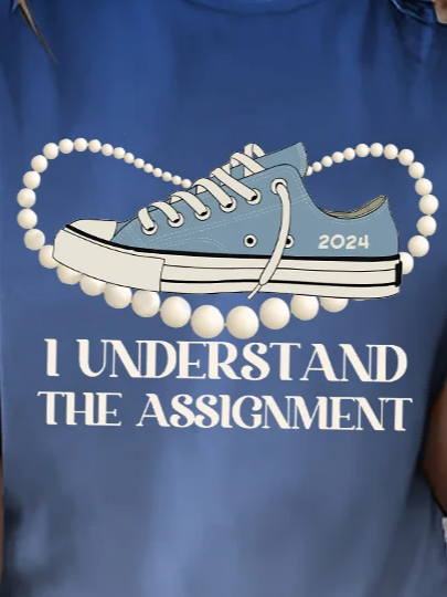 Women's I Understand The Assignment Casual Printed T-Shirt