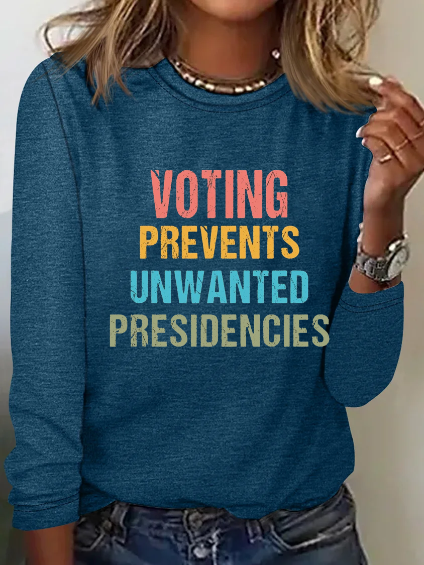 Voting Prevents Unwanted Presidencies T-shirt