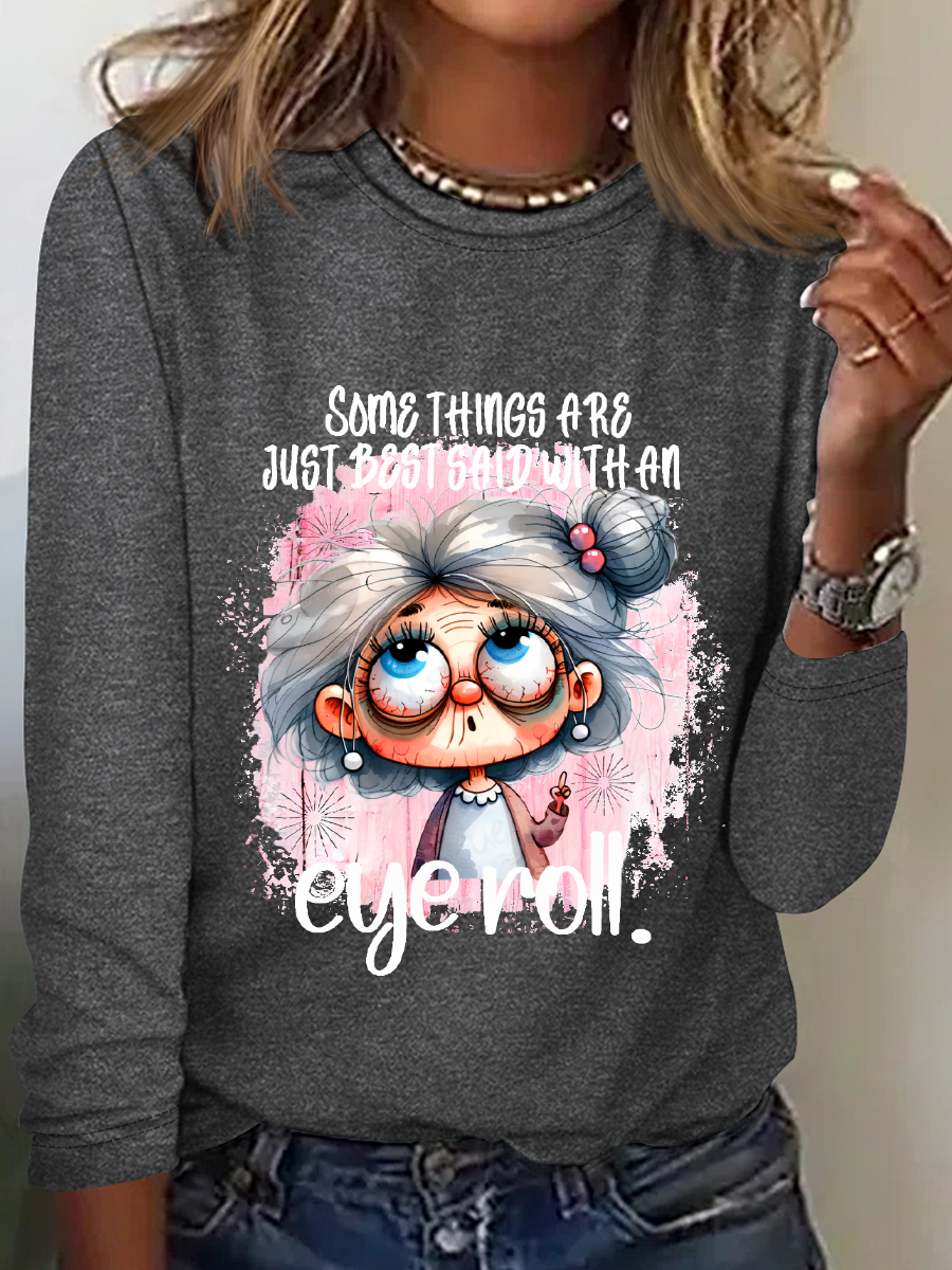 Some Things Are Said With An Eye Roll Casual Long Sleeve Shirt