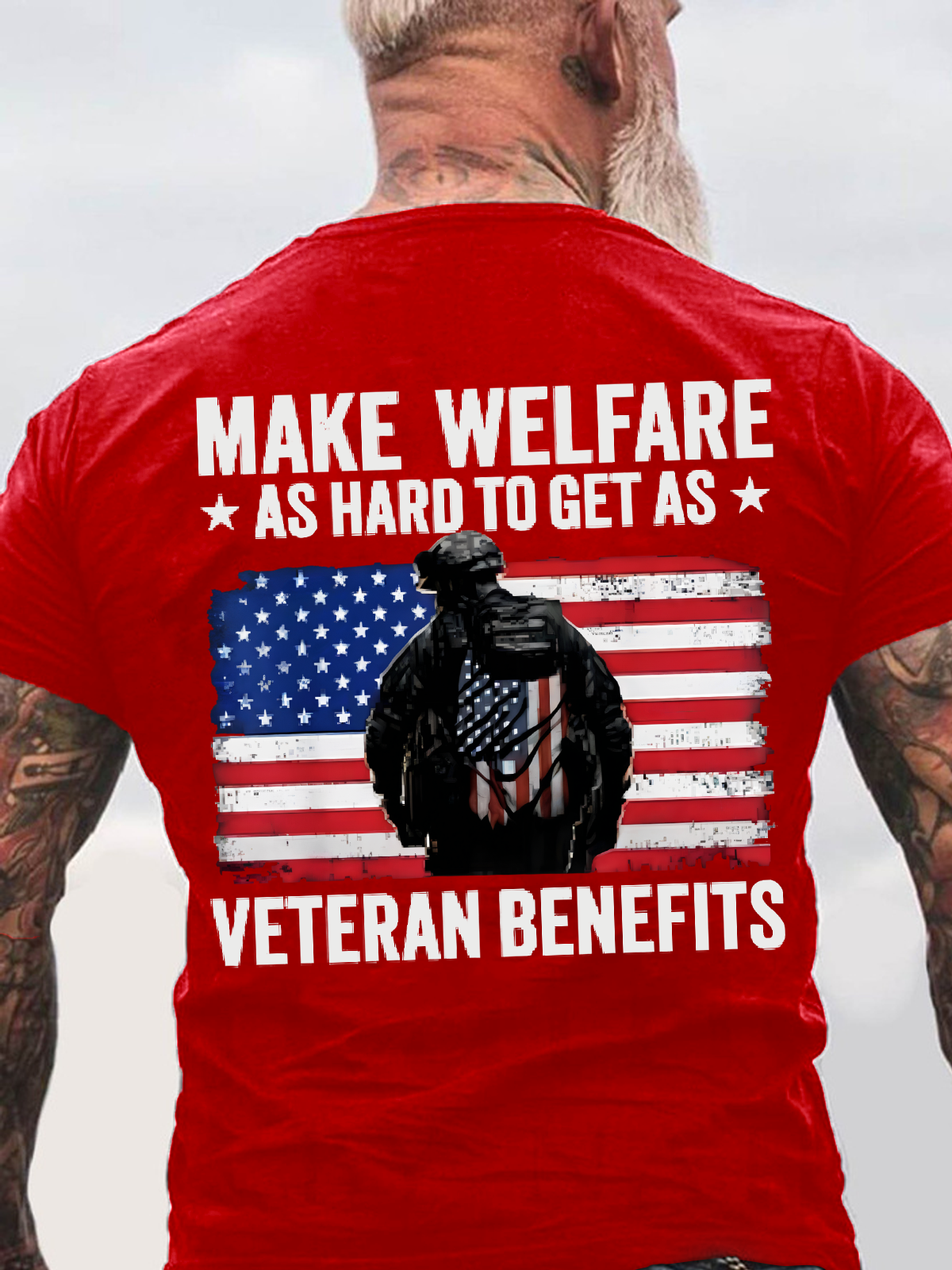 Make Welfare As Hard To Get As Veteran Benefits Back Cotton T-Shirt