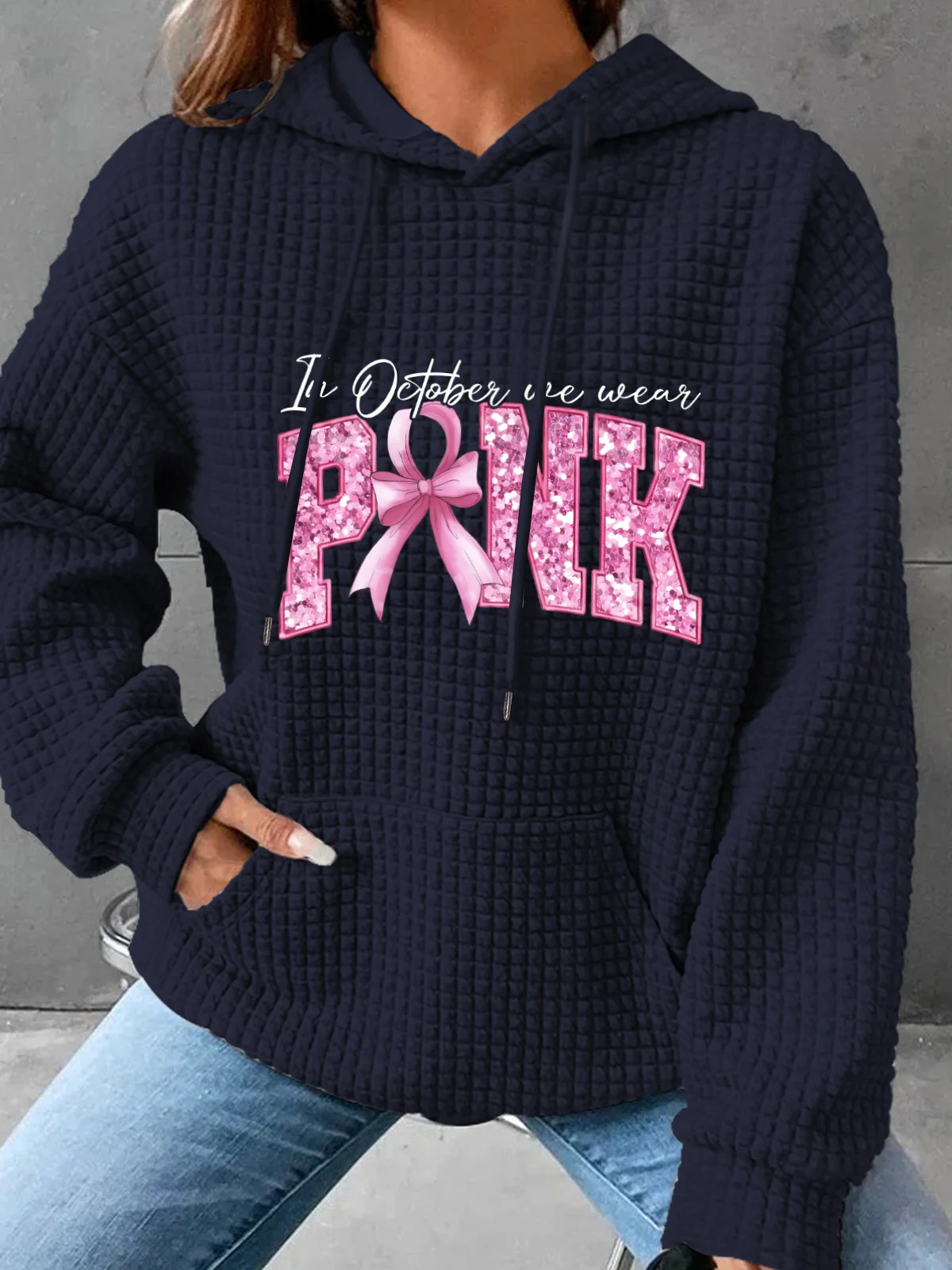 In October We Wear Pink Breast Cancer Awareness Simple Loose Hoodie