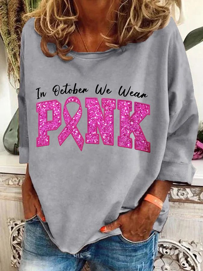 In October We Wear Pink Breast Cancer Awareness Casual Sweatshirt