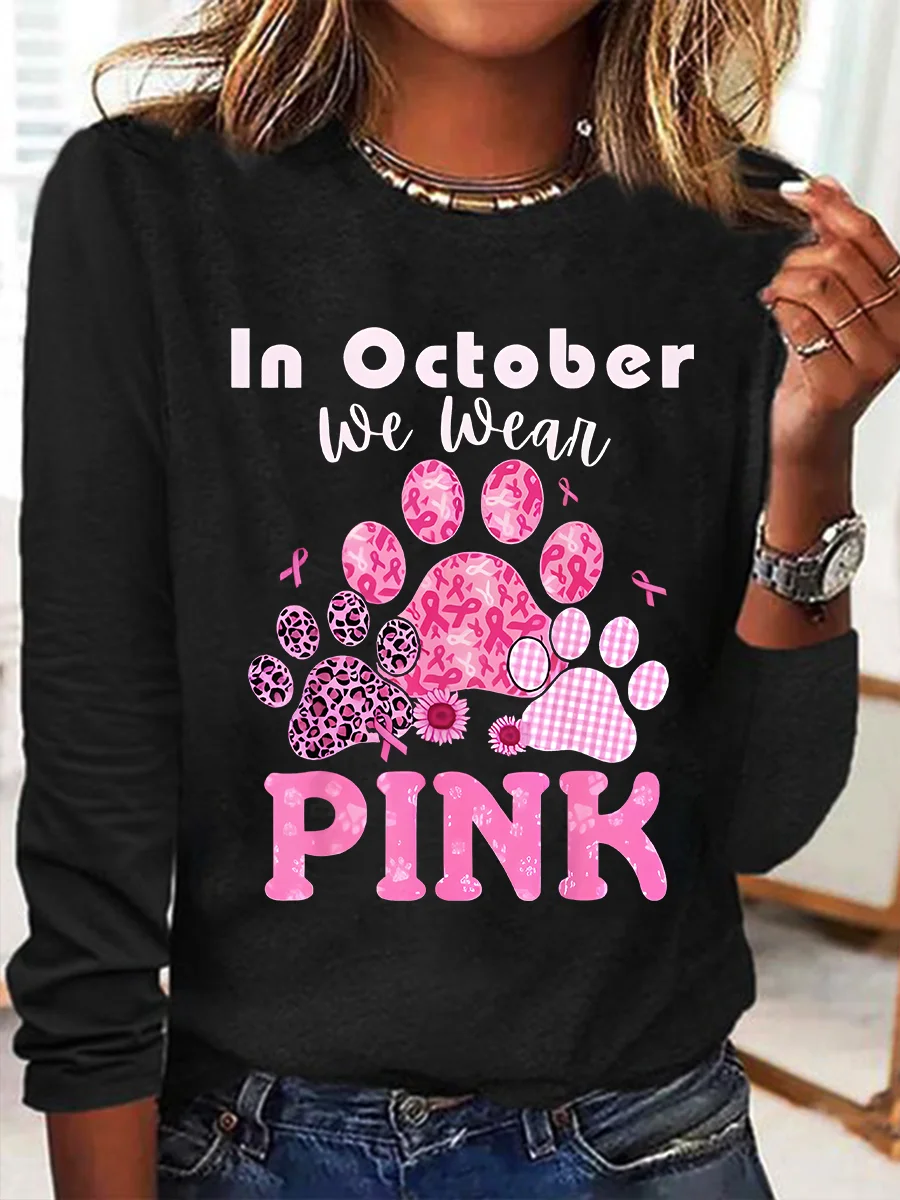 In October We Wear Pink Dog Cat Paw Breast Cancer Dog Paws Casual Long Sleeve Shirt